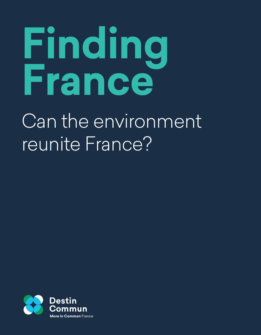 Finding France : Can the environment reunite France?