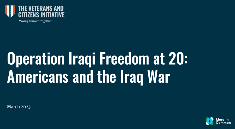 Operation Iraqi Freedom at 20: Americans and the Iraq War