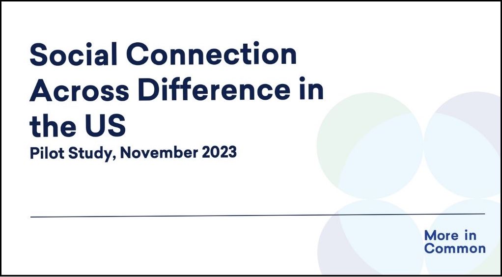 Social Connection Across Difference in the US