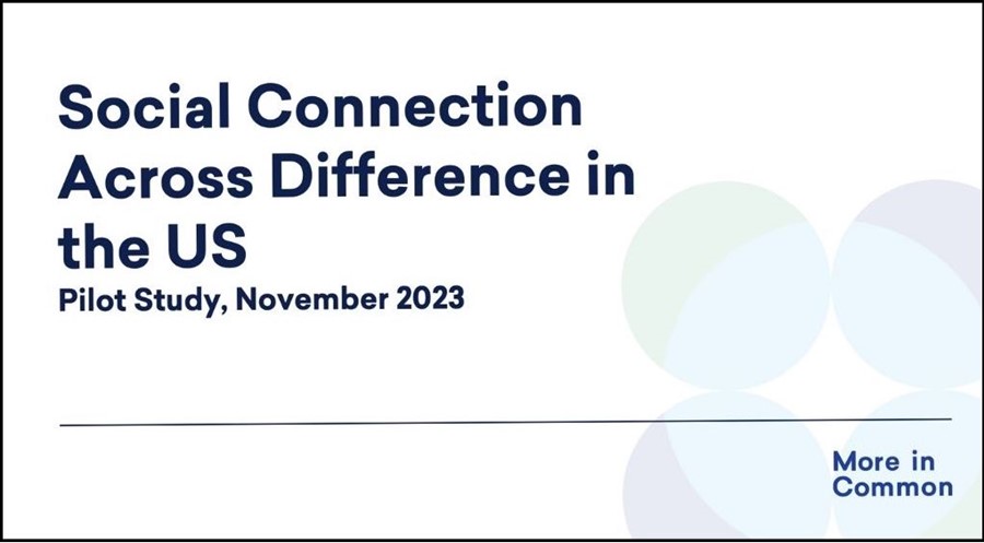 Social Connection Across Difference in the US
