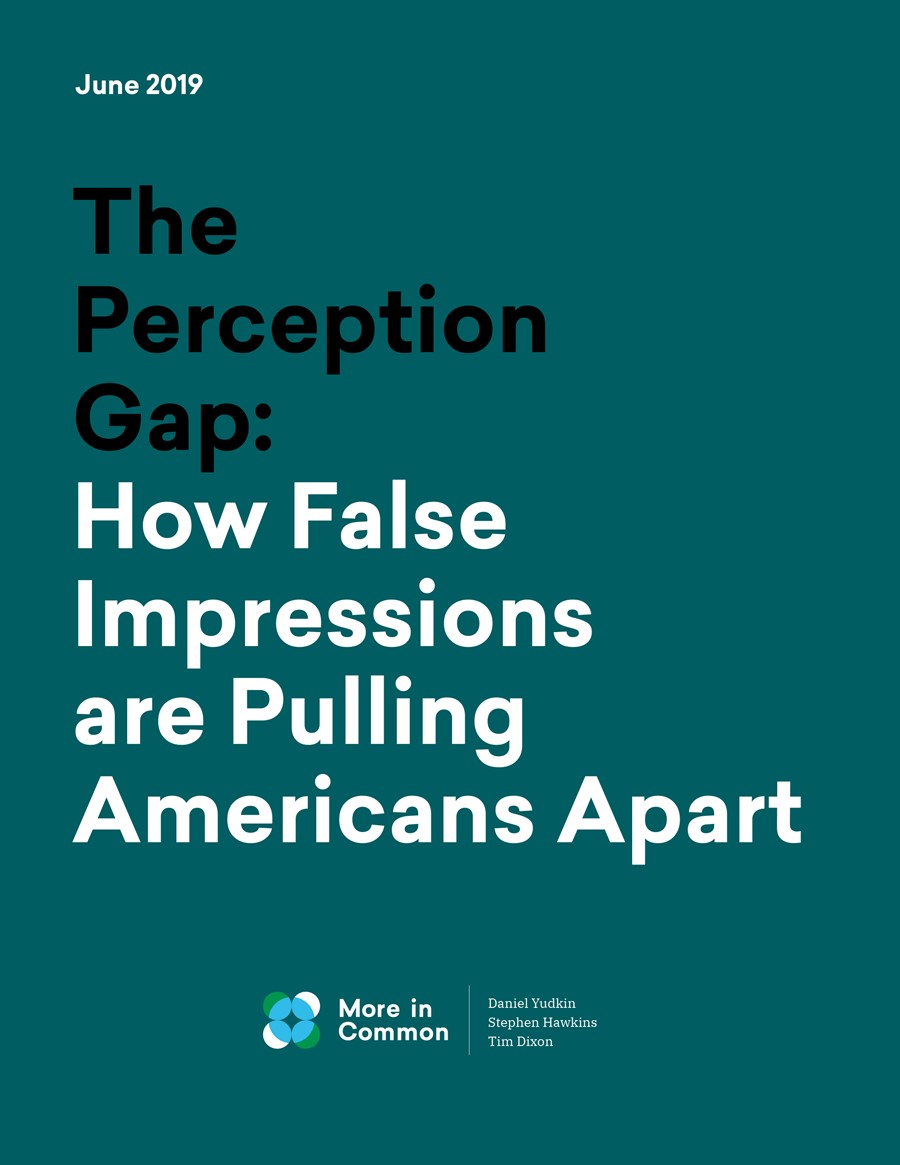 The Perception Gap: How False Impressions are Pulling Americans Apart