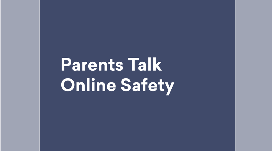 Parents Talk Online Safety 