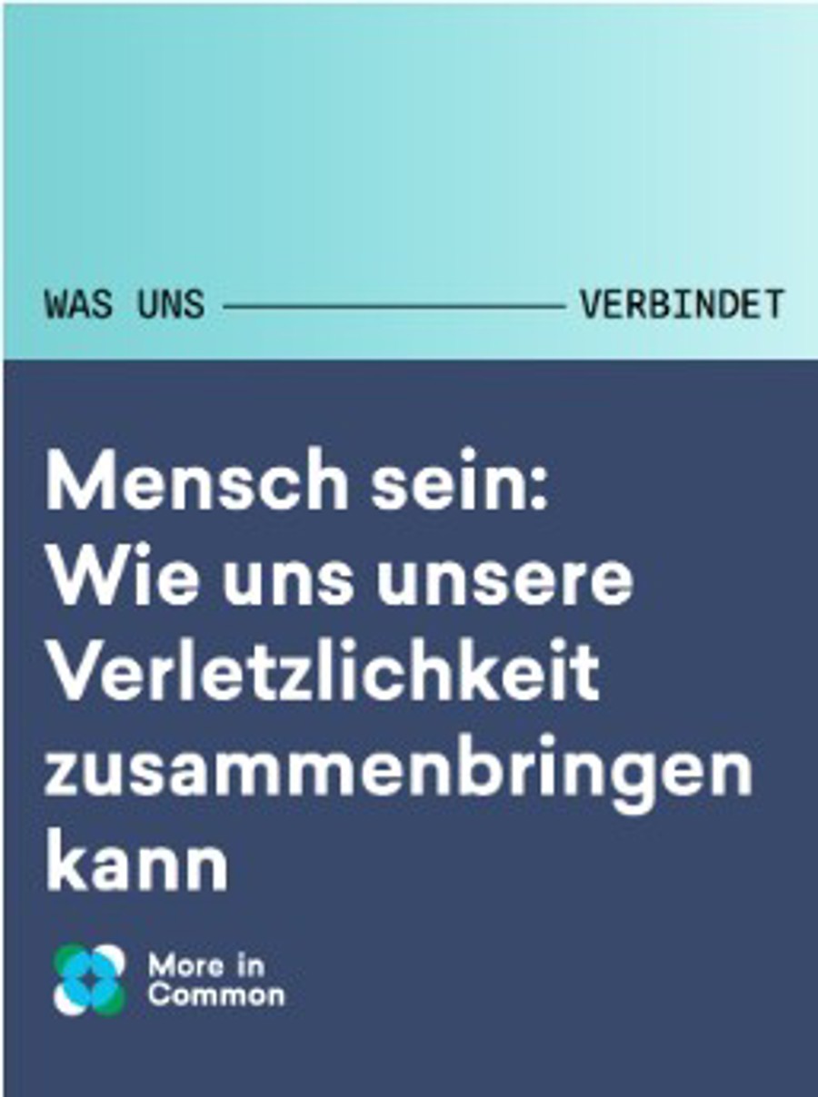 Being Human: How Our Vulnerability Can Bring Us Together