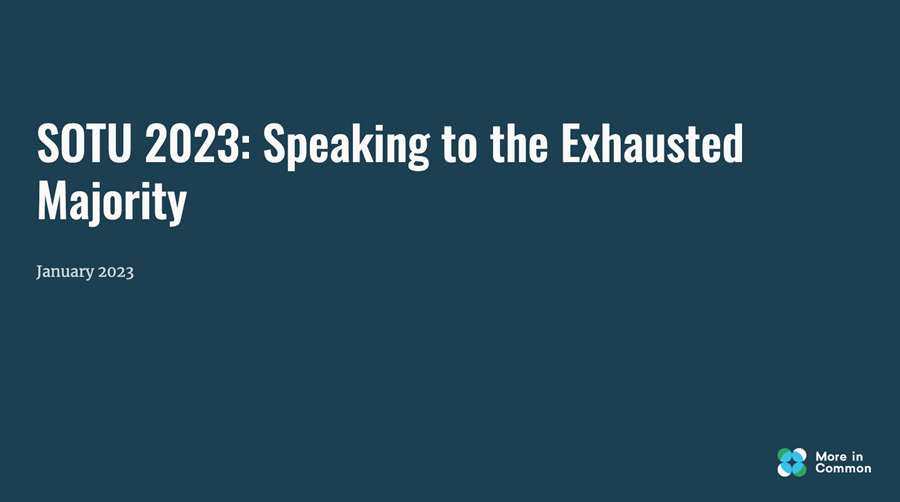 SOTU 2023: Speaking to the Exhausted Majority