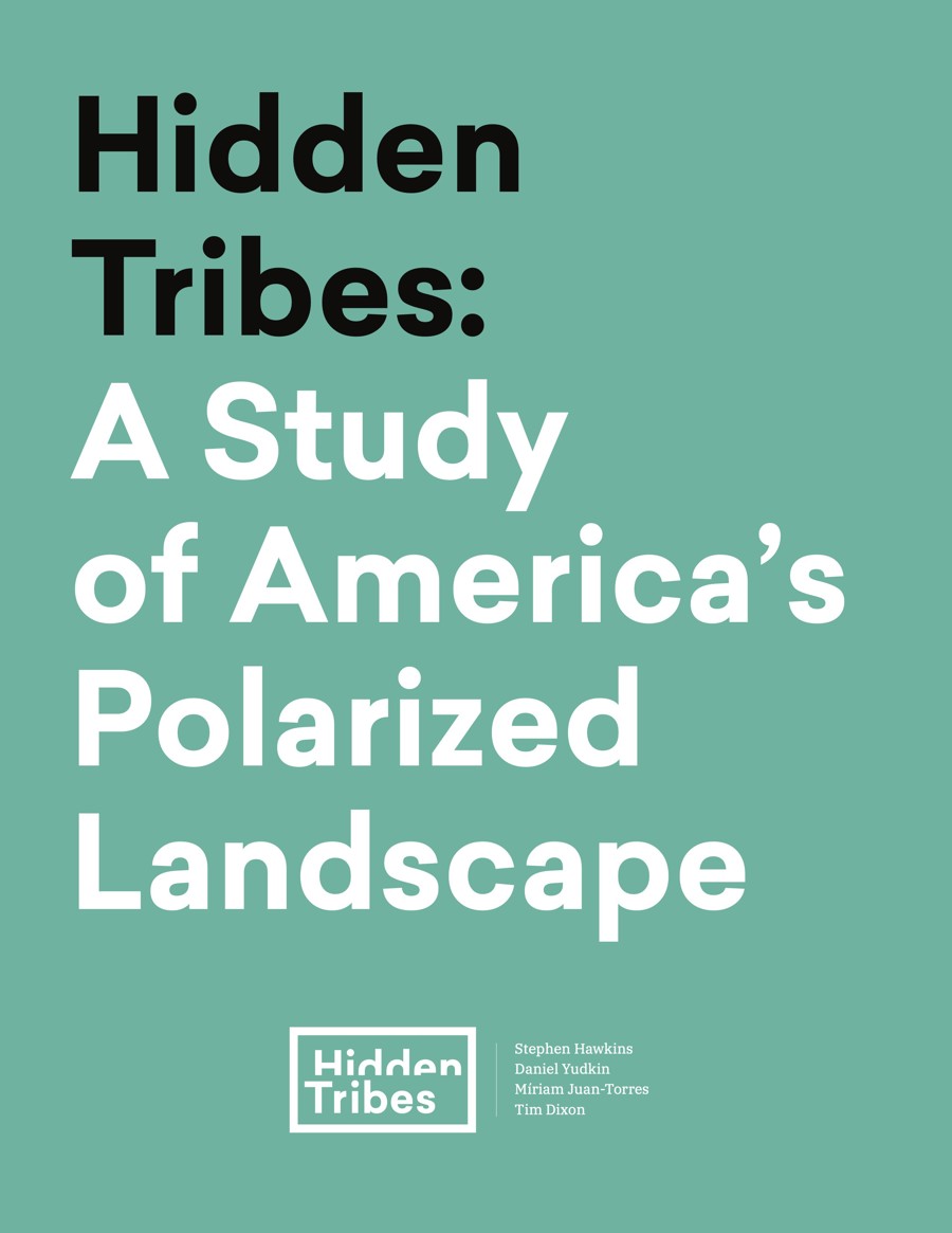 Hidden Tribes: A Study of America’s Polarized Landscape 