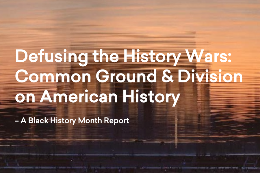 Defusing the History Wars: A Black History Month Report